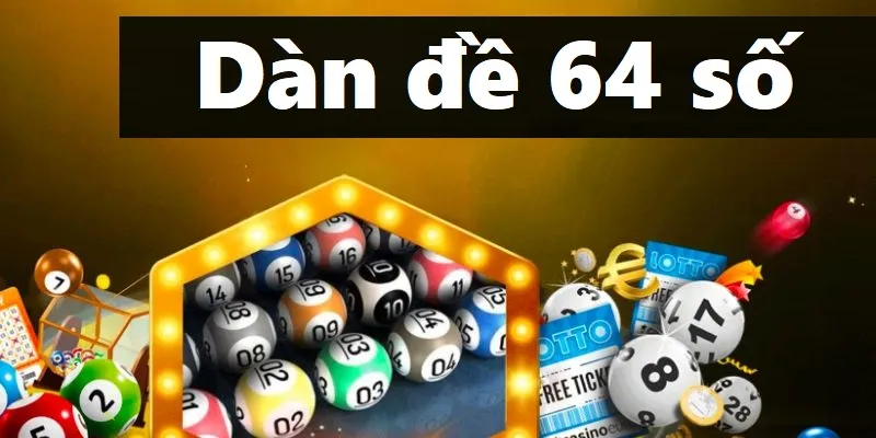 Lập Dàn Đề 64 Số FB88