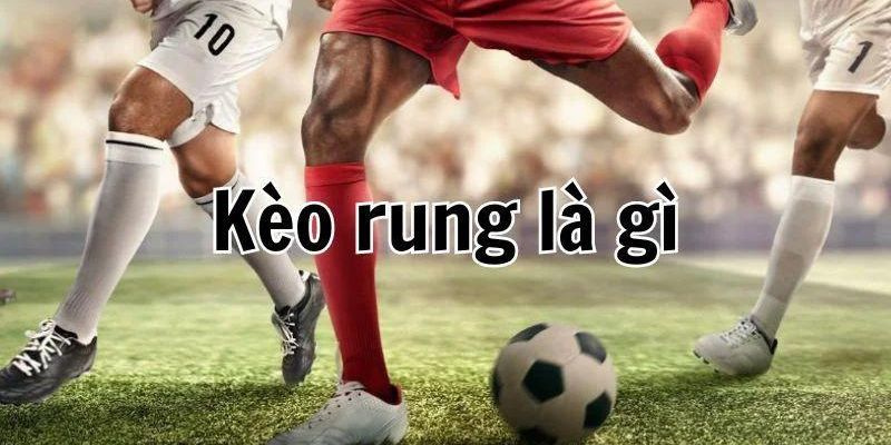 Chơi kèo rung Fb88