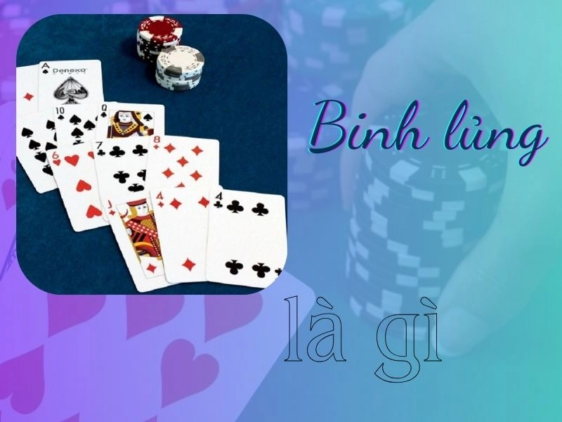 Bài Binh Lủng Fb88